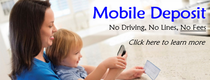 Mobile Deposit: No Driving, No Lines, No Fees
